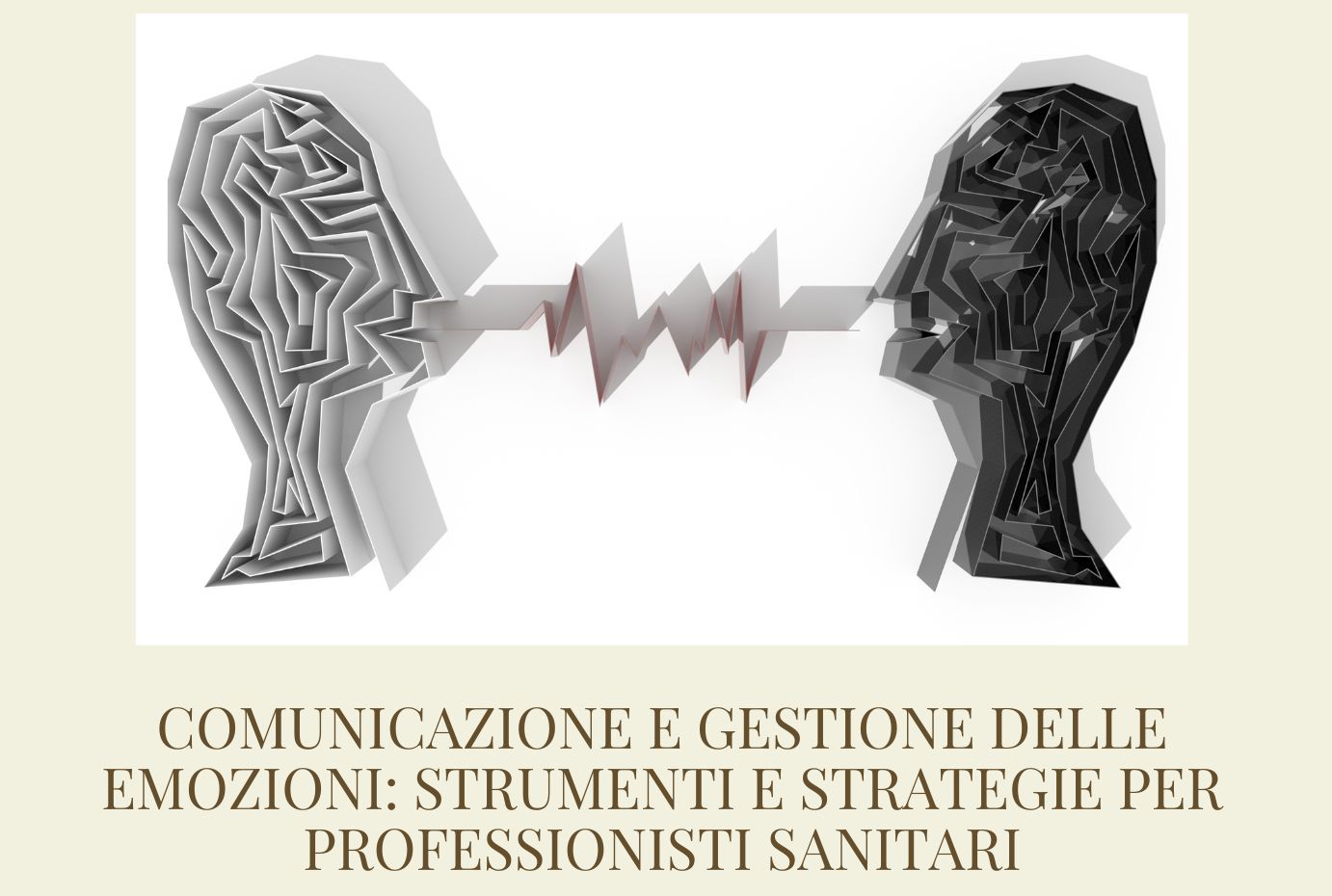 Corso FAD asincrono – Comunicazione e gestione delle emozioni: strumenti e strategie per professionisti sanitari – dal 14 al 31 dicembre 2022